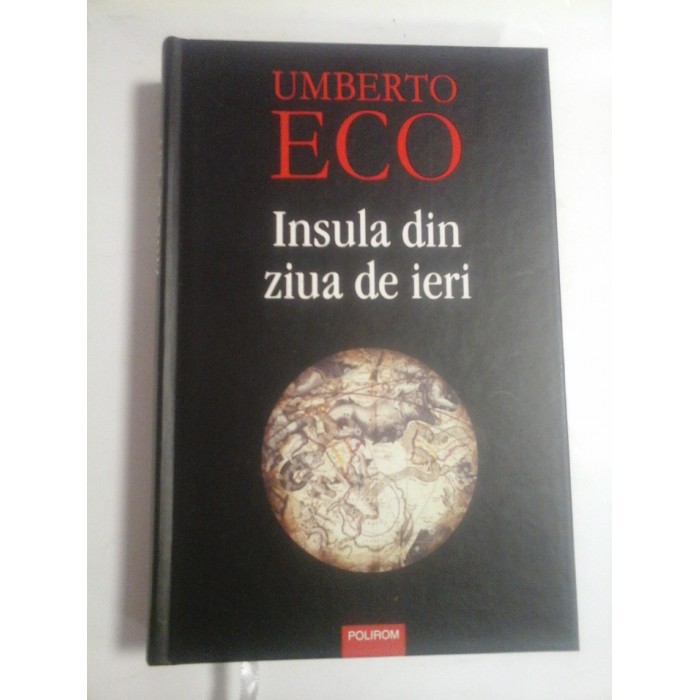 INSULA DIN ZIUA DE IERI - UMBERTO ECO